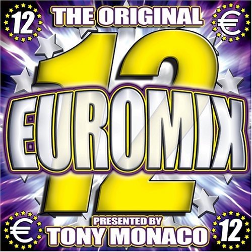 EuroMix Vol.12 - Tony Monaco Presents