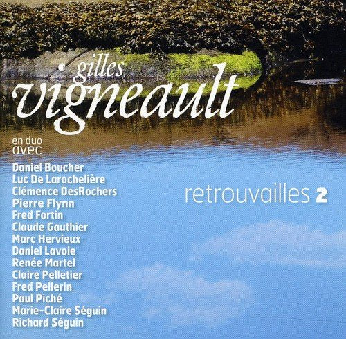 Gilles Vigneault / Retrouvailles 2 - CD (Used)