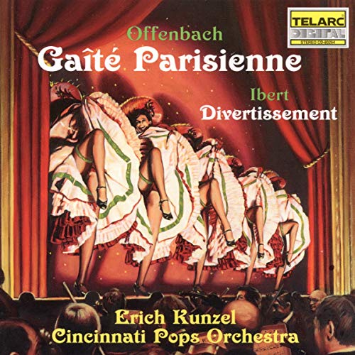 Offenbach: Gaite Parisienne / Ibert: Entertainment