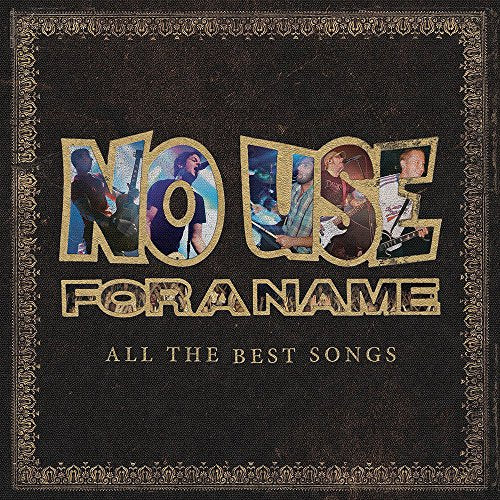 No Use For A Name / All the Best Songs - CD