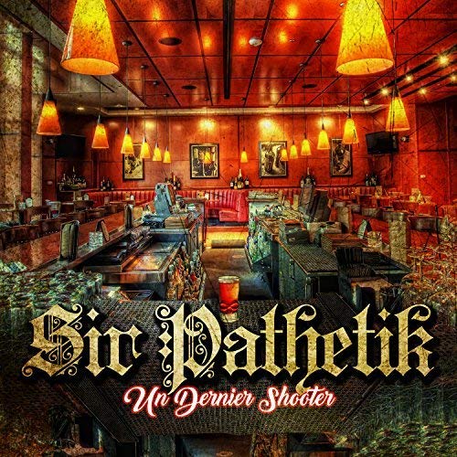Sir Pathétik / One Last Shooter - CD