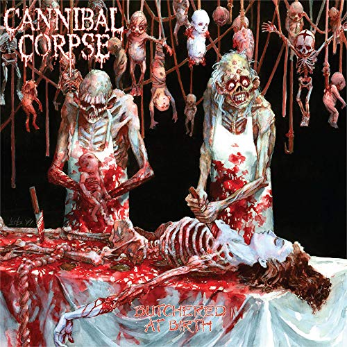 Cannibal Corpse / Butchered At Birth - CD