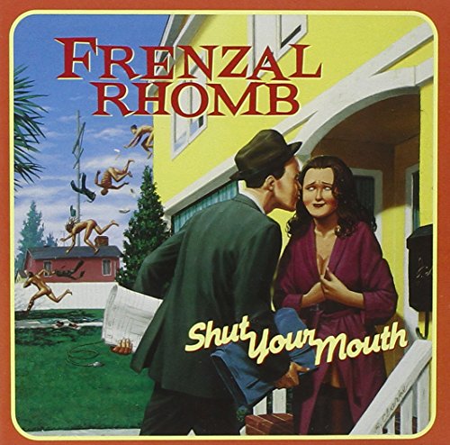 Frenzal Rhomb / Shut Your Mouth - CD