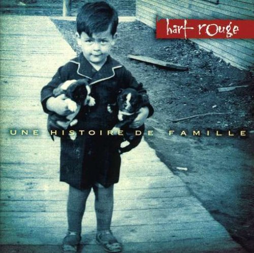 Hart Rouge / Une Histoire De Famille - CD