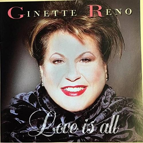 Ginette Reno / Love Is All - CD (Used)