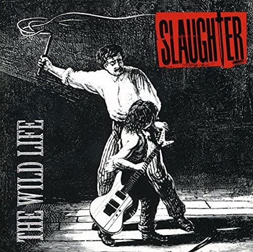 Slaughter / The Wild Life - CD (Used)