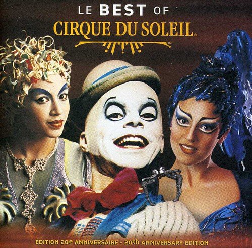 Cirque Du Soleil / The Best of - CD (Used)