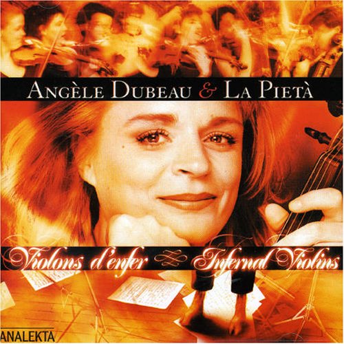 Angèle Dubeau / Infernal Violins - CD (Used)