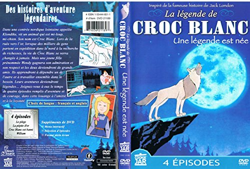 The Legend Of Croc Blanc A Legend Is Born (Bilingual)