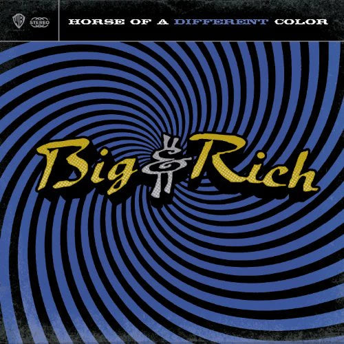 Big & Rich / Horse Of A Different Color - CD