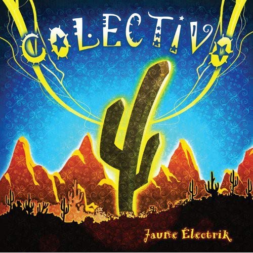 Colectivo / Jaune Electrik - CD