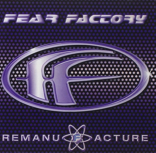 Fear Factory / Remanufacture (Cloning Technology) - CD (Used)