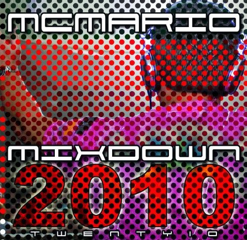 Mc Mario / Mixdown 2010 - CD (Used)