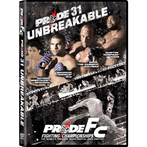 Pride 31: Unbreakable