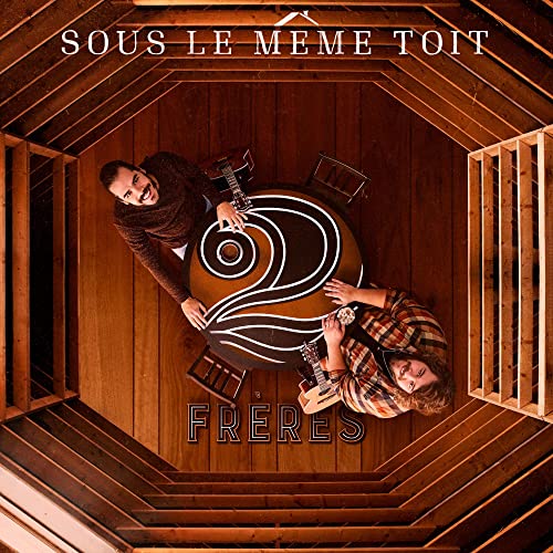 2Frères / Sous Le Meme Toit - CD