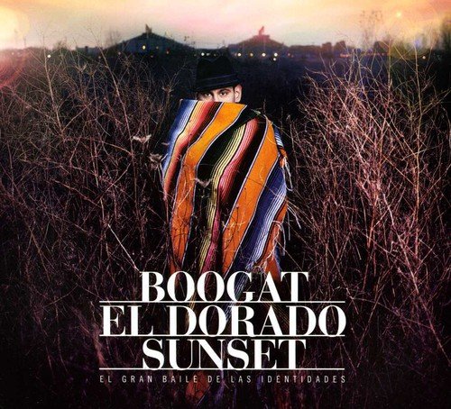 Boogat / El Dorado Sunset - CD (Used)