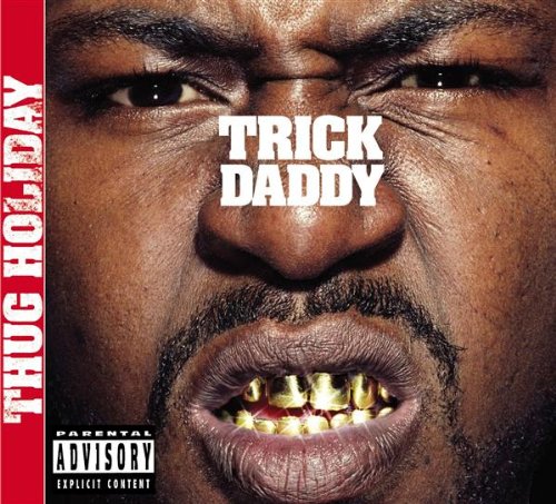 Trick Daddy / Thug Holiday - CD (Used)