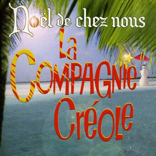 The Creole Company / Noel De Chez Nous - CD (Used)