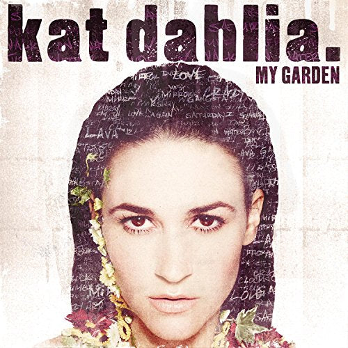 Kat Dahlia / My Garden - CD