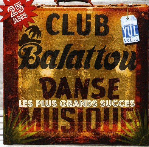 Variés / Plus grands succès du Club Balattou: 25 ans - CD (Used)