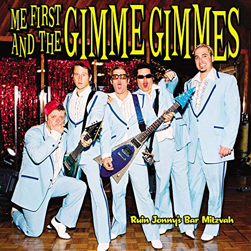 Me First and the Gimme Gimmes / Ruin Jonny&