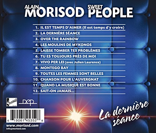 Alain Morisod et Sweet People / La dernière séance - CD