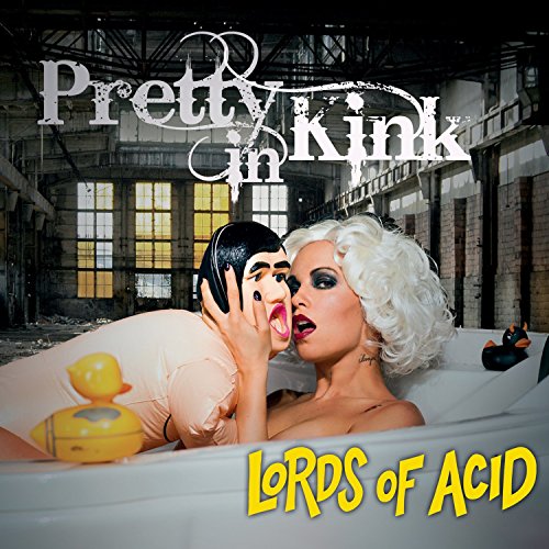 Lords of Acid / Pretty In Kink - CD