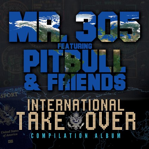 Mr. 305 Feat. Pitbull & Friends / International Takeover - CD (Used)