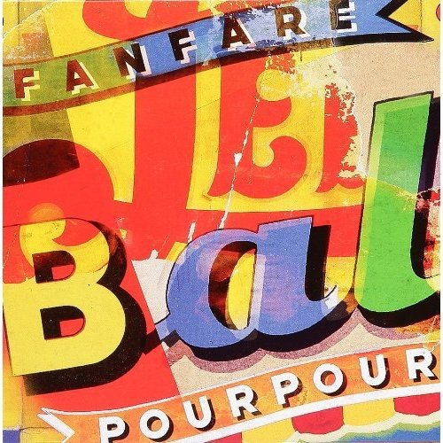 La Fanfare Pourpour / Le Bal - CD (Used)