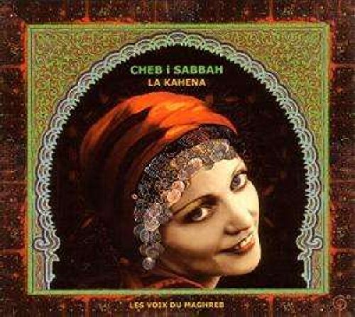 DJ Cheb i Sabbah / La Kahena - CD (Used)