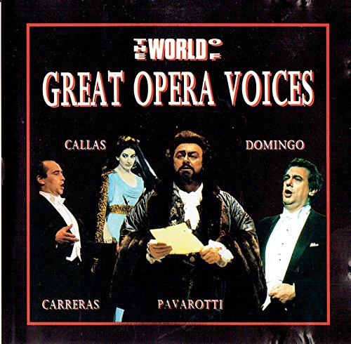 The World of Great Opera Voices