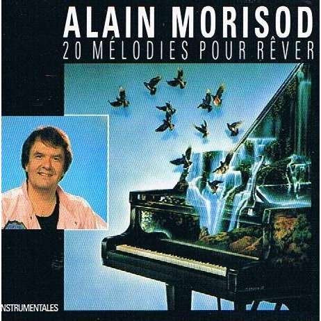 Alain Morisod / 20 melodies to dream - CD (Used)