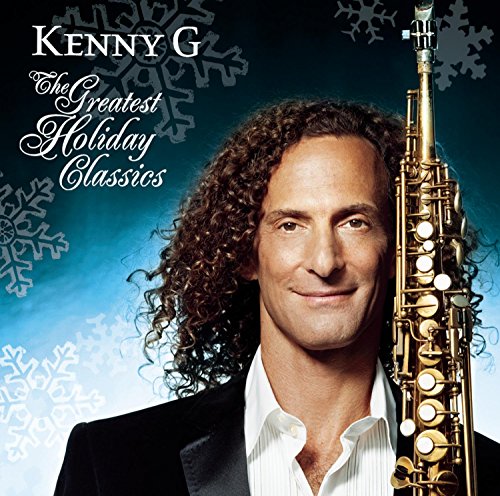 Kenny G / The Greatest Holiday Classics - CD