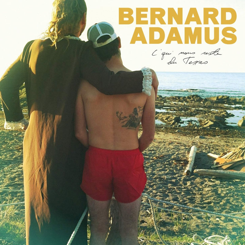 Bernard Adamus / What&