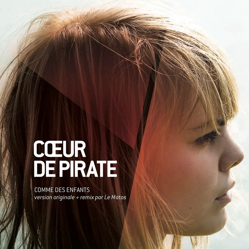 Coeur de pirate / Comme des enfants (Single) - CD