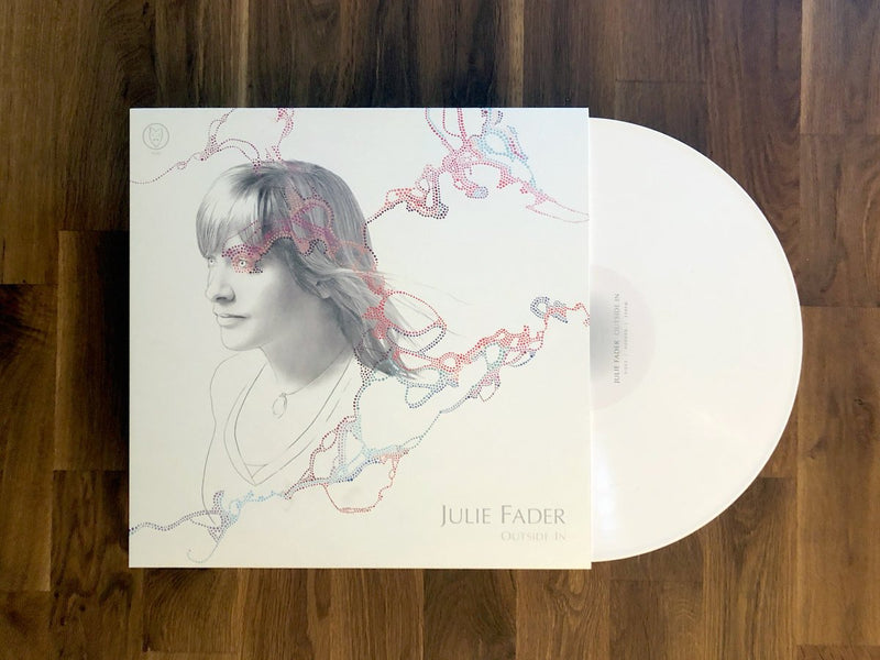 Julie Fader / Outside In - White LP Vinyl