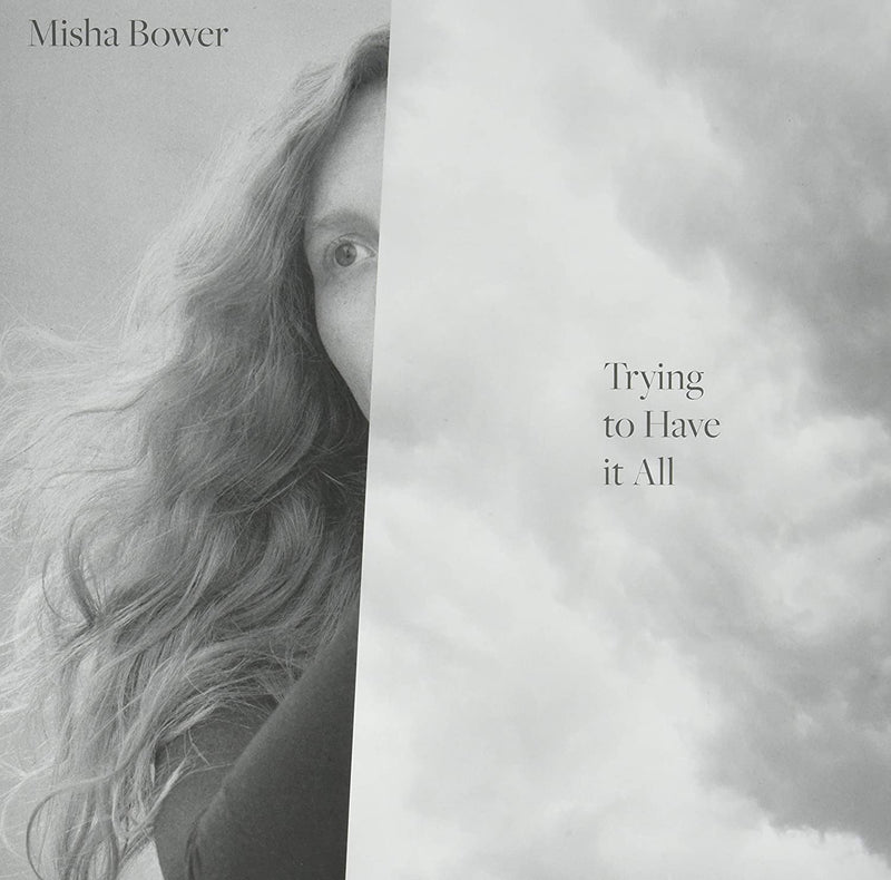 Misha Bower / Trying to Have It All - LP Vinyl