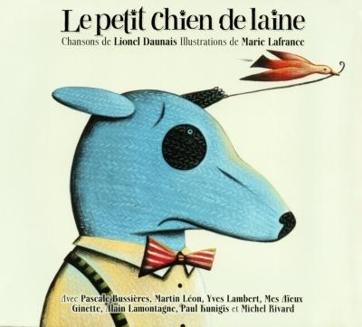 Lionel Daunais & Artistes variés / Le petit chien de laine - CD