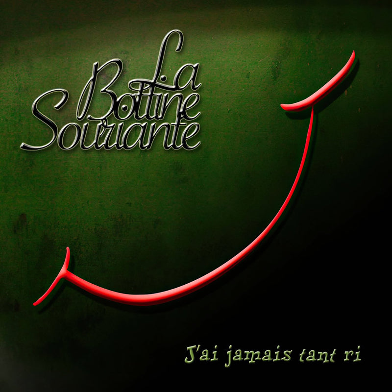 La Bottine Souriante / I&