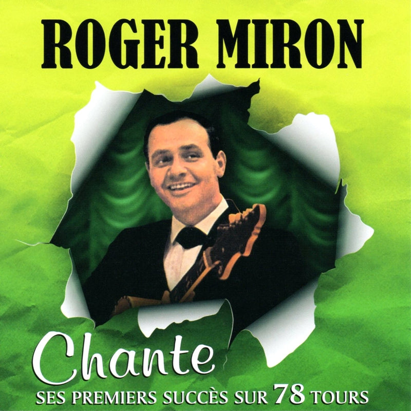 Roger Miron / Sings his first hits on 78 rpm - CD