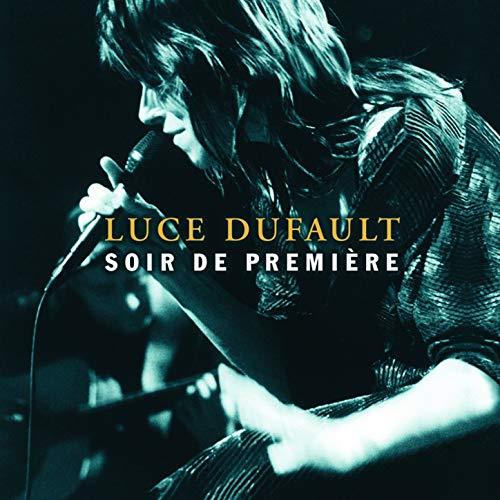 Luce Dufault / Soir de première - CD (Used)