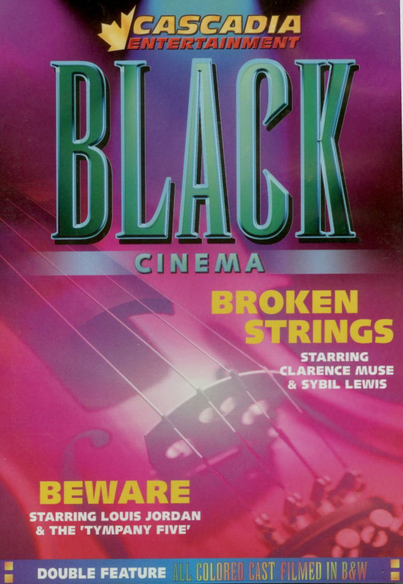 Black Cinema: Broken Strings / Beware