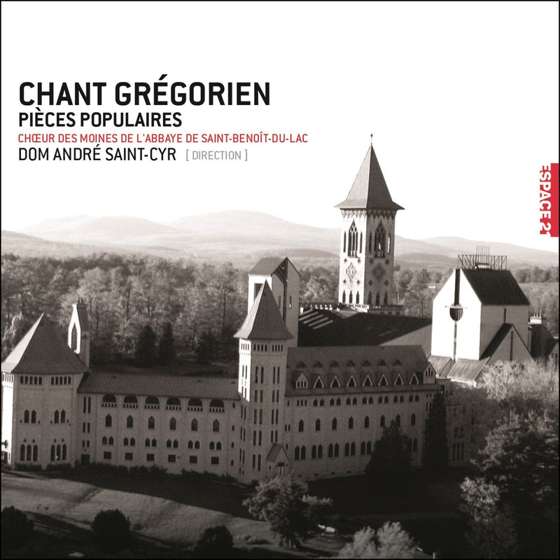 Dom André Saint-Cyr / Gregorian chant popular pieces - CD