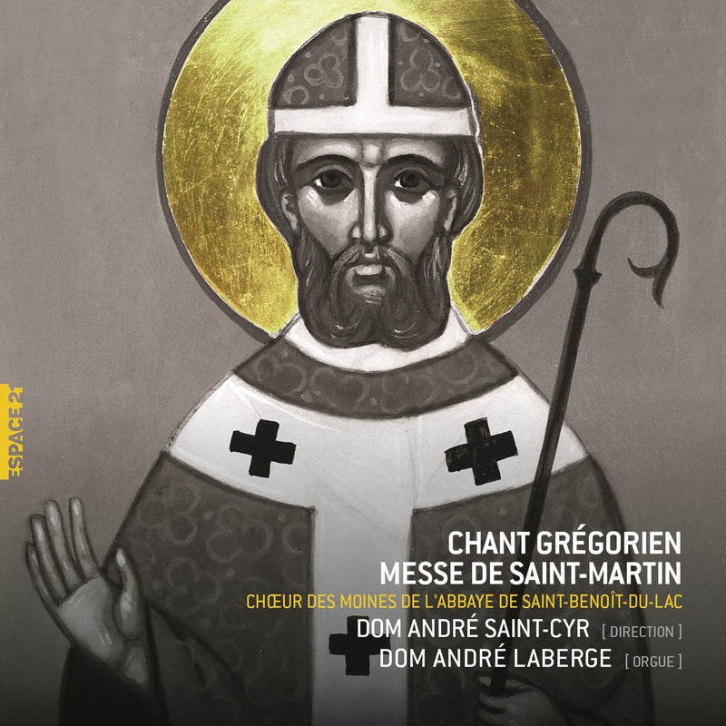 Dom André Saint-Cyr / Gregorian Chant Mass of Saint-Martin - CD