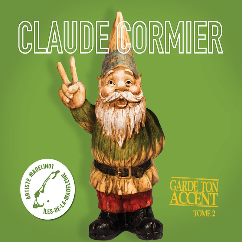 Claude Cormier / Keep your accent - Volume 2 - CD
