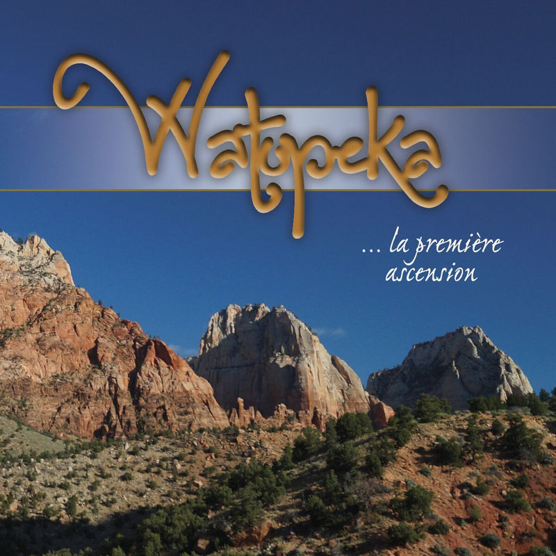 Patrick Therrien / Watopeka - The first ascent - CD