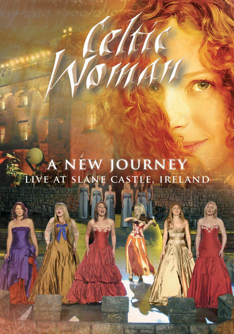 Celtic Woman: A New Journey - Live at Slane Castle, Ireland