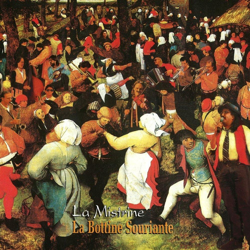 La Bottine Souriante / La Mistrine - LP