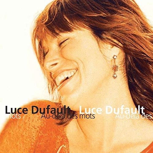 Luce Dufault / Au-delà des mots - CD