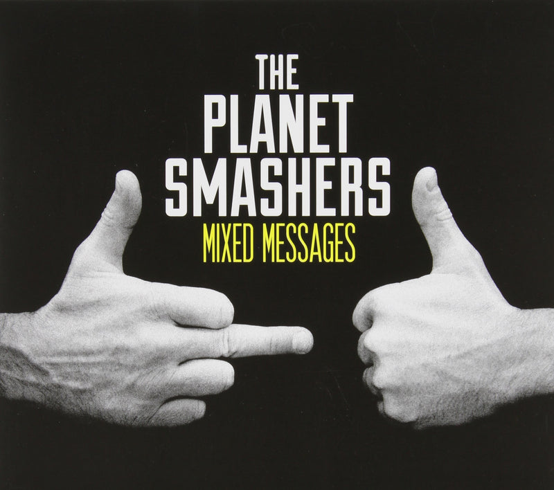 The Planet Smashers / Mixed Messages - CD